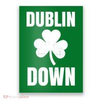 Dublin Down St Patricks Day Clover Poster