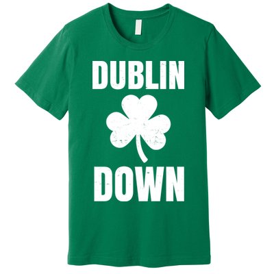 Dublin Down St Patricks Day Clover Premium T-Shirt