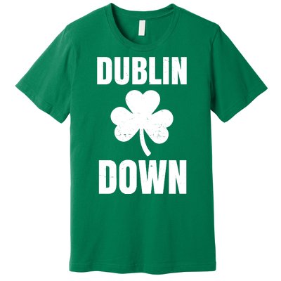 Dublin Down St Patricks Day Clover Premium T-Shirt