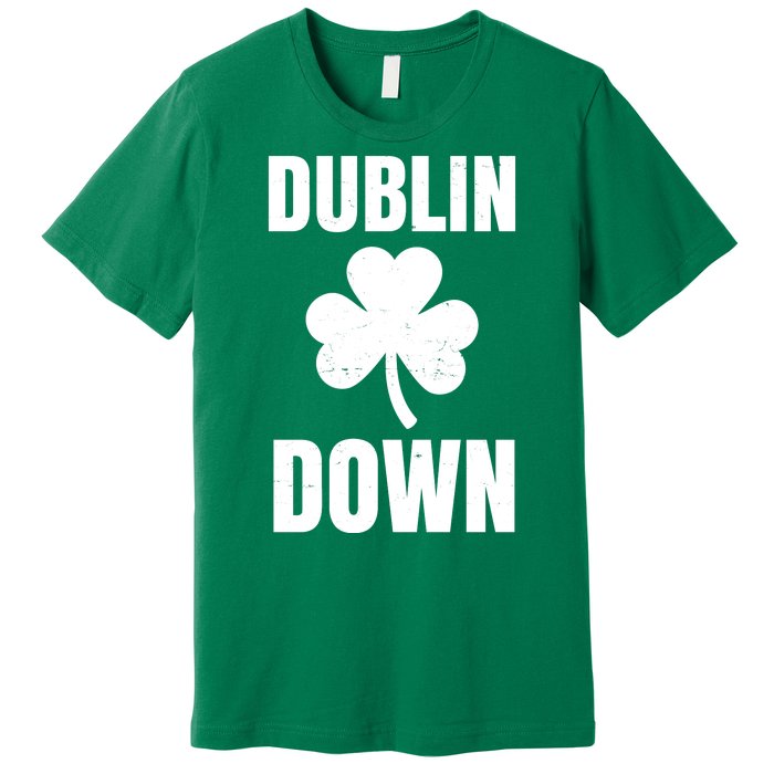 Dublin Down St Patricks Day Clover Premium T-Shirt