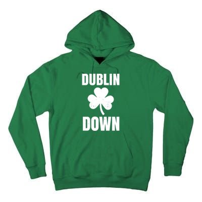 Dublin Down St Patricks Day Clover Tall Hoodie