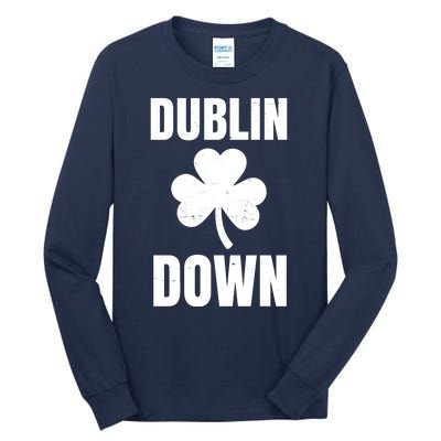 Dublin Down St Patricks Day Clover Tall Long Sleeve T-Shirt