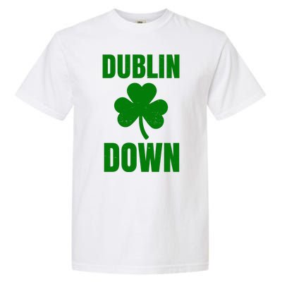 Dublin Down St Patricks Day Clover Garment-Dyed Heavyweight T-Shirt