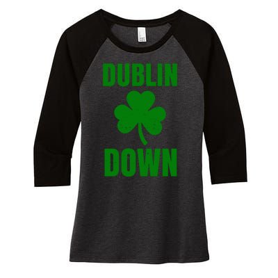 Dublin Down St Patricks Day Clover Women's Tri-Blend 3/4-Sleeve Raglan Shirt