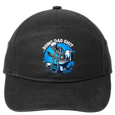 Doing Dad Shit Dad Joke Skeleton Dad Funny Dad Fathers Day 7-Panel Snapback Hat