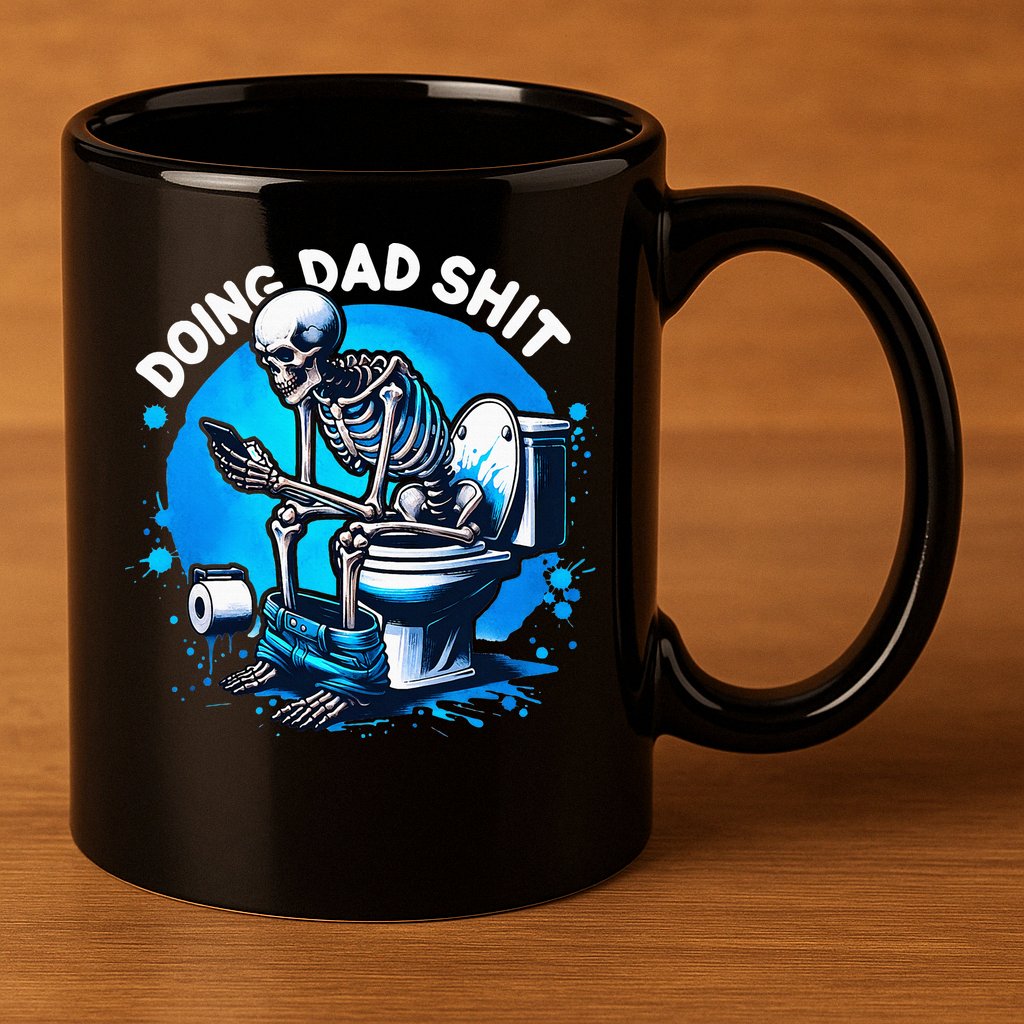 Doing Dad Shit Dad Joke Skeleton Dad Funny Dad Fathers Day 11oz C Handle Ceramic Mug