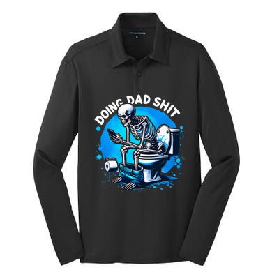 Doing Dad Shit Dad Joke Skeleton Dad Funny Dad Fathers Day Silk Touch Performance Long Sleeve Polo