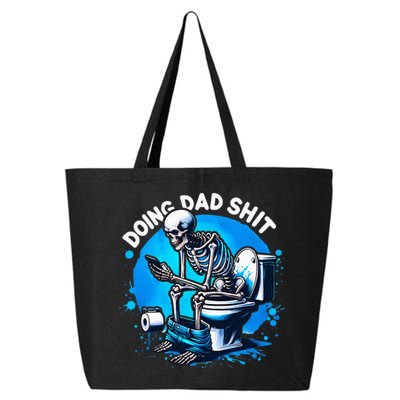 Doing Dad Shit Dad Joke Skeleton Dad Funny Dad Fathers Day 25L Jumbo Tote