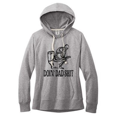 Doing Dad Shit Funny Skeleton Dad Joke Fathers Day Women's Fleece Hoodie