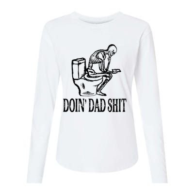 Doing Dad Shit Funny Skeleton Dad Joke Fathers Day Womens Cotton Relaxed Long Sleeve T-Shirt