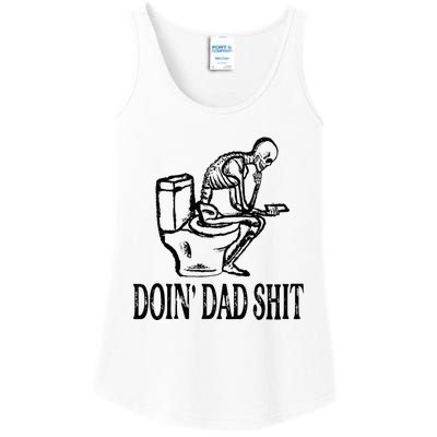 Doing Dad Shit Funny Skeleton Dad Joke Fathers Day Ladies Essential Tank