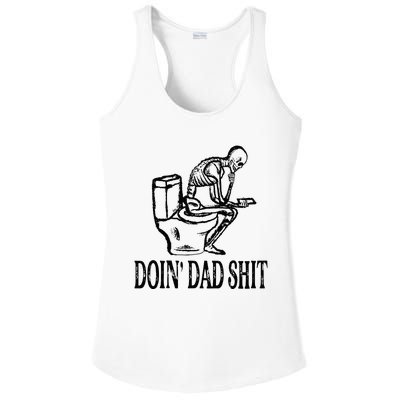 Doing Dad Shit Funny Skeleton Dad Joke Fathers Day Ladies PosiCharge Competitor Racerback Tank