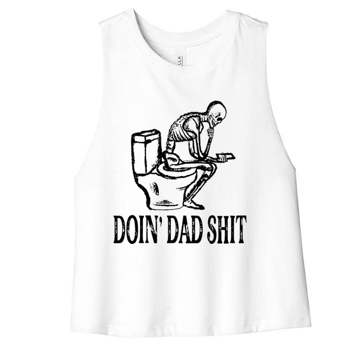 Doing Dad Shit Funny Skeleton Dad Joke Fathers Day Women's Racerback Cropped Tank