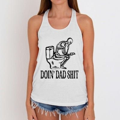 Doing Dad Shit Funny Skeleton Dad Joke Fathers Day Women's Knotted Racerback Tank