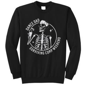 Dance Dad Surviving Comp Weekend Skeleton Coffee Sweatshirt