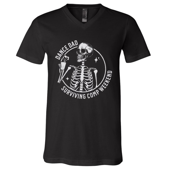 Dance Dad Surviving Comp Weekend Skeleton Coffee V-Neck T-Shirt