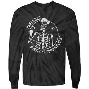 Dance Dad Surviving Comp Weekend Skeleton Coffee Tie-Dye Long Sleeve Shirt