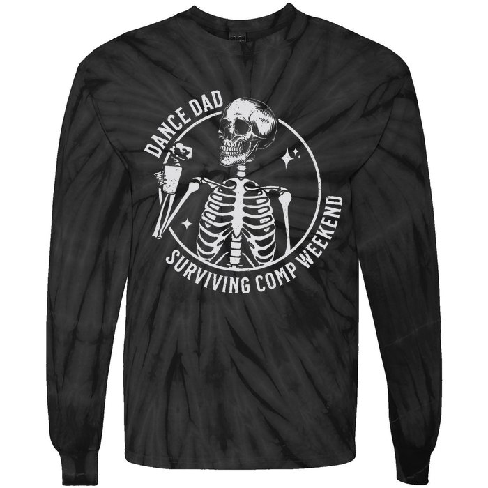 Dance Dad Surviving Comp Weekend Skeleton Coffee Tie-Dye Long Sleeve Shirt