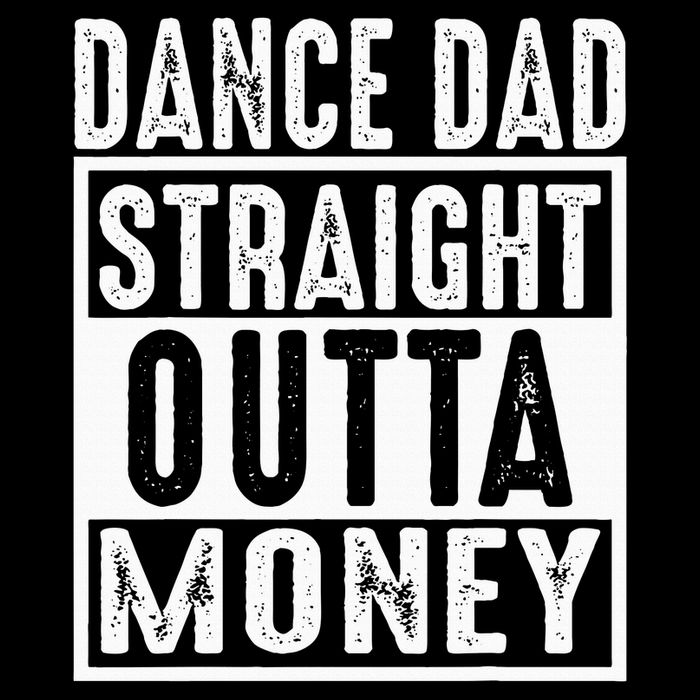 Dance Dad Straight Outta Money 16 in Basic Backpack