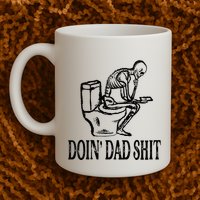 Doing Dad Shit Funny Skeleton Dad Joke Mug