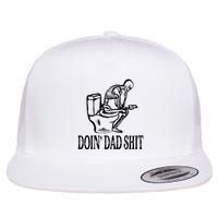 Doing Dad Shit Funny Skeleton Dad Joke Flat Bill Trucker Hat