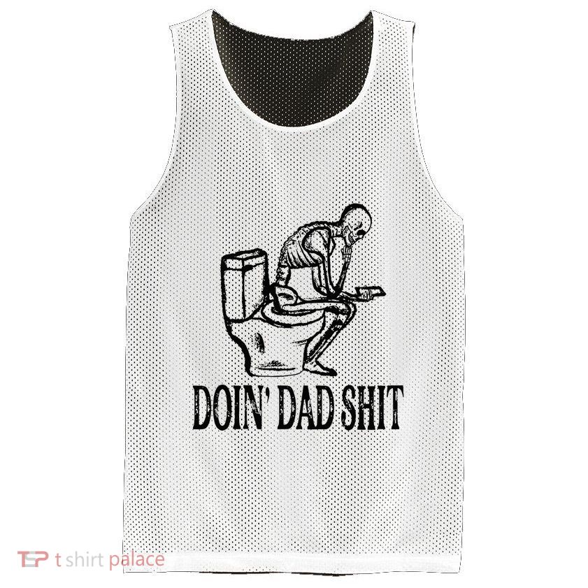 Doing Dad Shit Funny Skeleton Dad Joke Mesh Reversible Basketball Jersey Tank