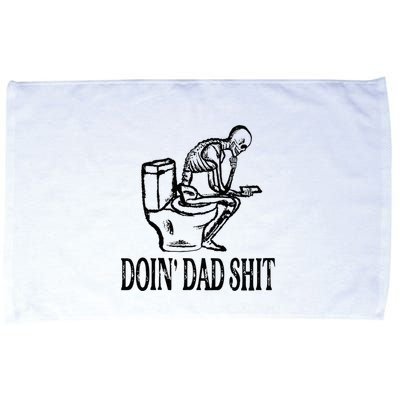 Doing Dad Shit Funny Skeleton Dad Joke Microfiber Hand Towel