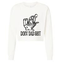 Doing Dad Shit Funny Skeleton Dad Joke Cropped Pullover Crew