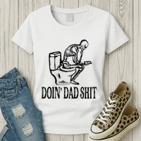 Doing Dad Shit Funny Skeleton Dad Joke Womens T-Shirt