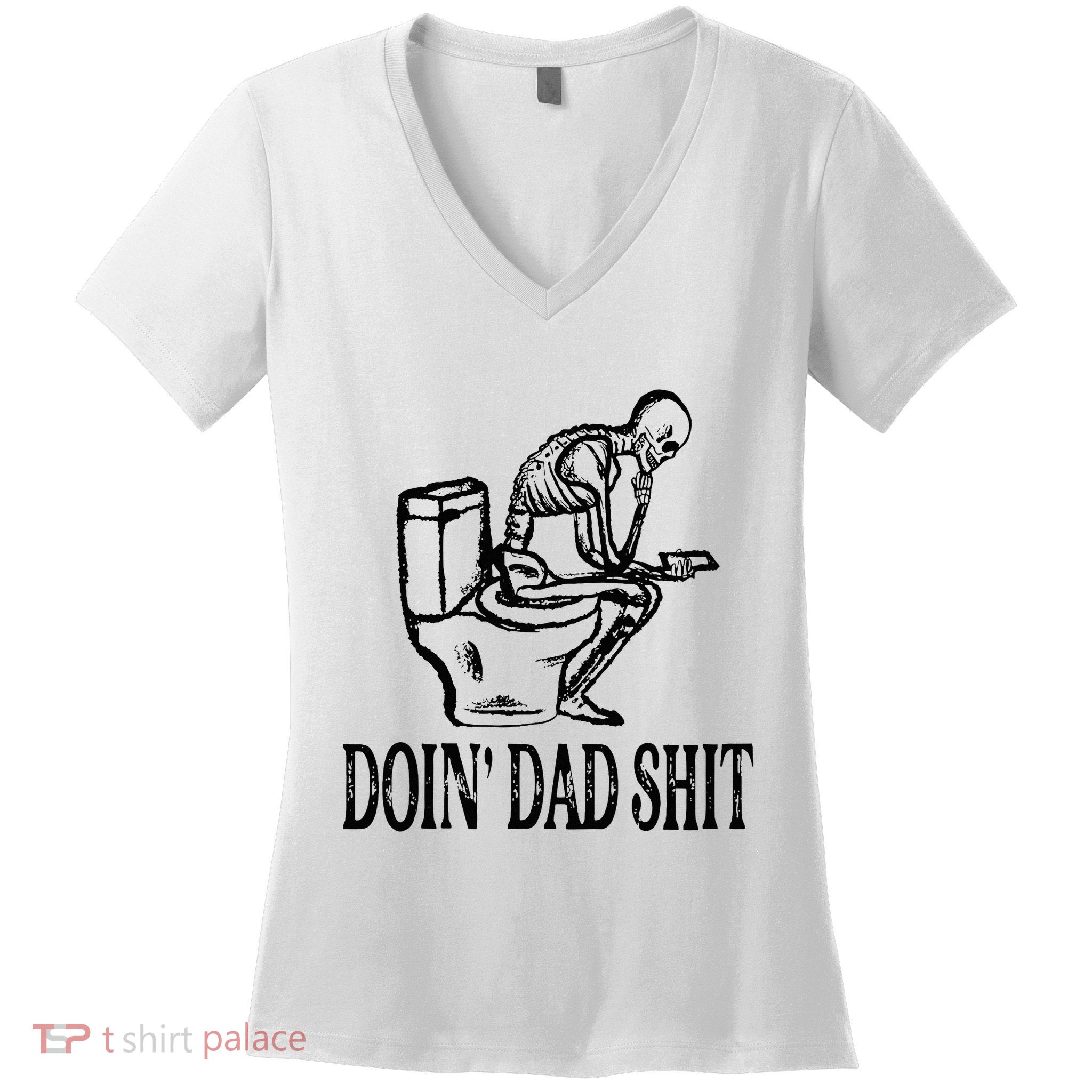 Doing Dad Shit Funny Skeleton Dad Joke Women's V-Neck T-Shirt