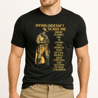 Dying Doesnt Scare Me What Scares Me Performance Shirt