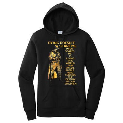 Dying Doesnt Scare Me What Scares Me Women's Pullover Hoodie
