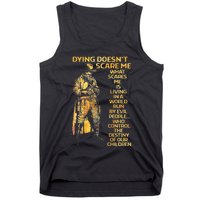 Dying Doesnt Scare Me What Scares Me Tank Top