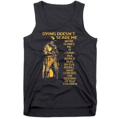 Dying Doesnt Scare Me What Scares Me Tank Top