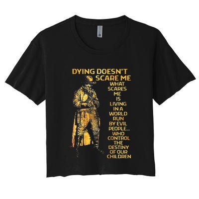 Dying Doesnt Scare Me What Scares Me Crop Top
