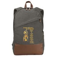Dying Doesnt Scare Me What Scares Me Cotton Canvas Backpack