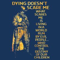 Dying Doesnt Scare Me What Scares Me Infant Baby Jersey Bodysuit