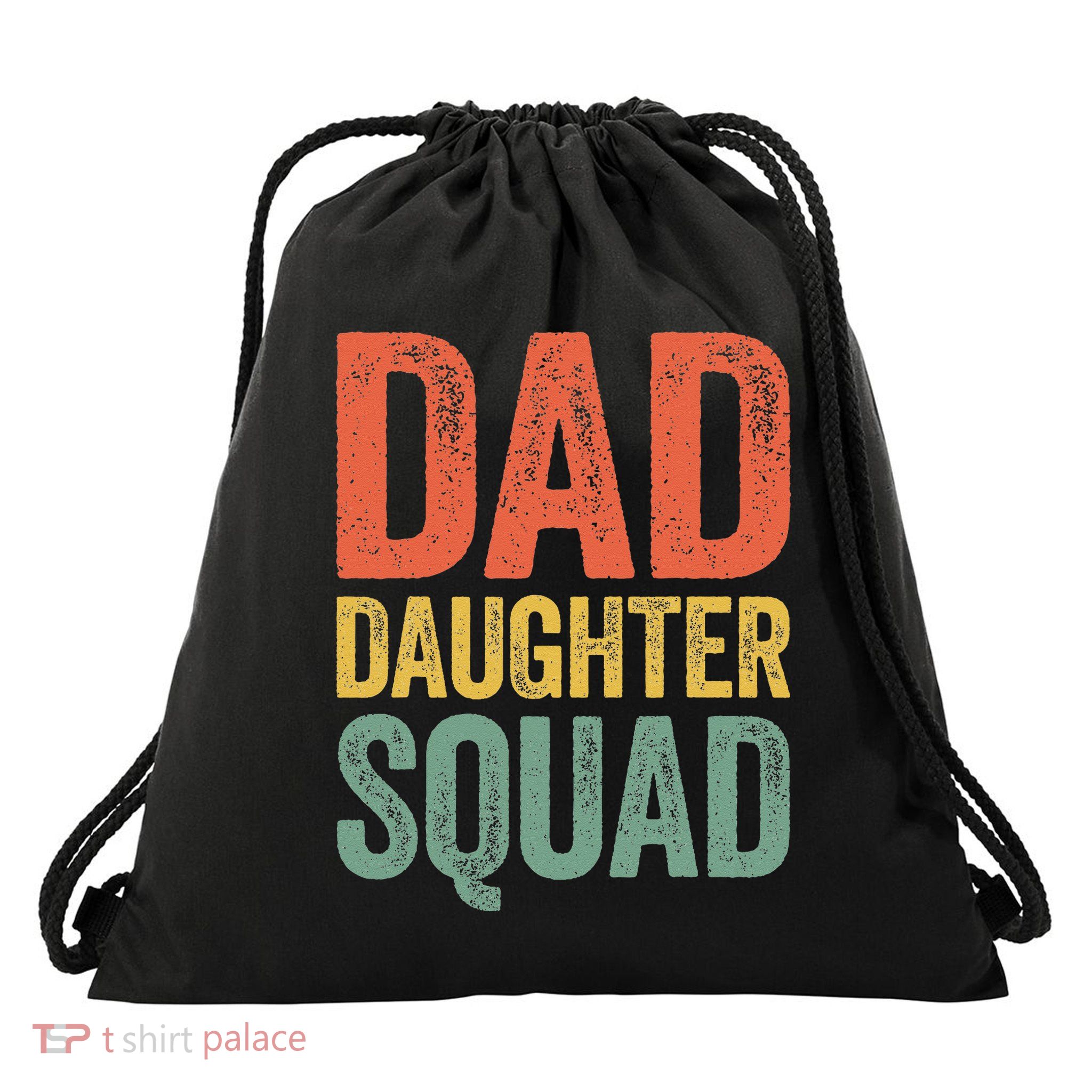 Dad Daughter Squad Father's Day Drawstring Bag