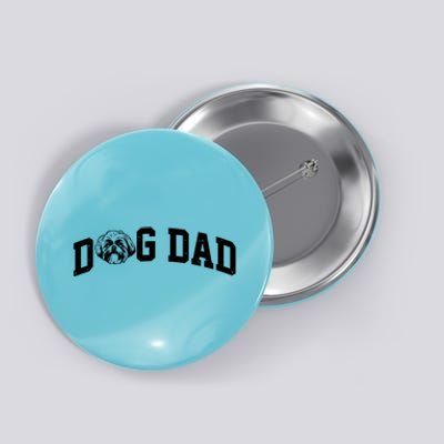 Dog Dad Shih Tzu Button