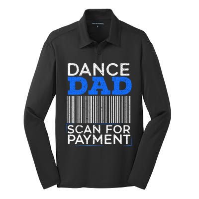 Dance Dad Scan For Payment Design For A Dancing Father Silk Touch Performance Long Sleeve Polo