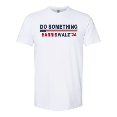 Dnc Do Something Vote Kamala Harris Walz 2024 For President Softstyle CVC T-Shirt