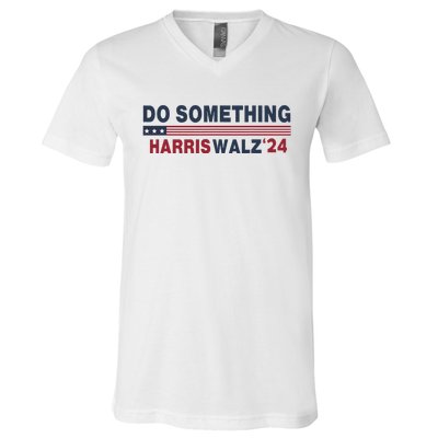 Dnc Do Something Vote Kamala Harris Walz 2024 For President V-Neck T-Shirt