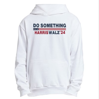 Dnc Do Something Vote Kamala Harris Walz 2024 For President Urban Pullover Hoodie