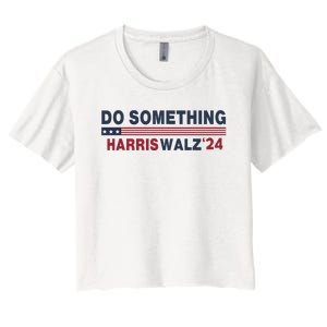 Dnc Do Something Vote Kamala Harris Walz 2024 For President Women's Crop Top Tee