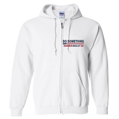 Dnc Do Something Vote Kamala Harris Walz 2024 For President Full Zip Hoodie