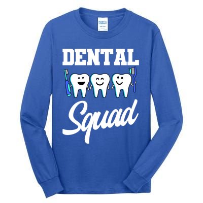 Dental Dentist Squad Teeth Cool Gift Tall Long Sleeve T-Shirt