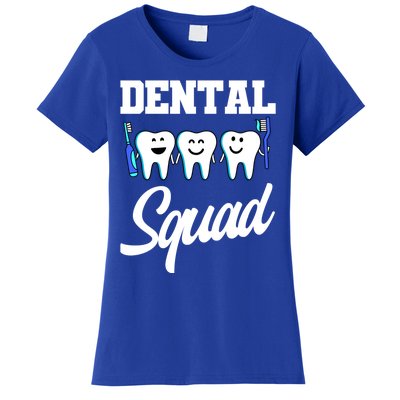 Dental Dentist Squad Teeth Cool Gift Women's T-Shirt