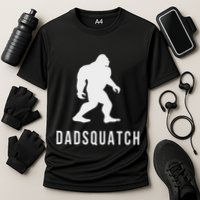Dadsquatch Dad Sasquatch Bigfoot Funny Gift For Dad Performance Shirt