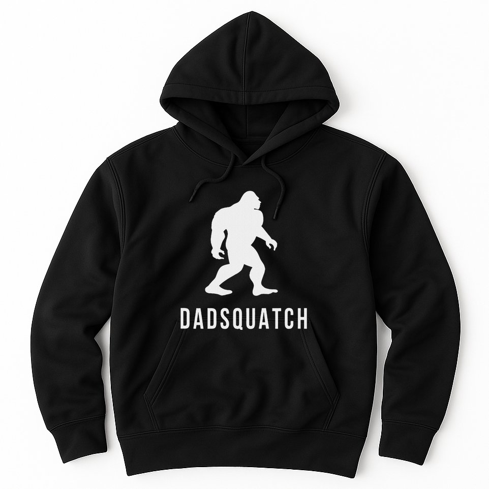 Dadsquatch Dad Sasquatch Bigfoot Funny Gift For Dad Hoodie