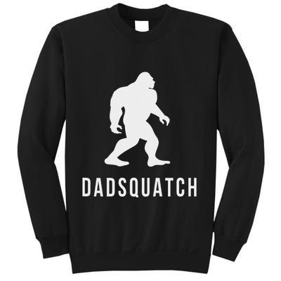 Dadsquatch Dad Sasquatch Bigfoot Funny Gift For Dad Sweatshirt